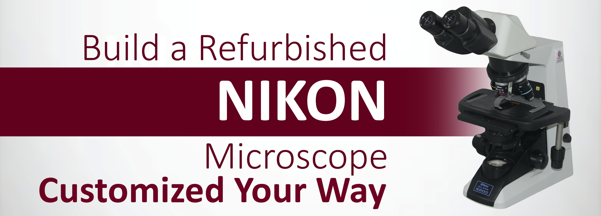 Refurbished Nikon microscope custom banner